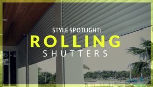 Style Spotlight: Rolling Shutters