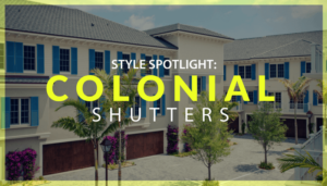 Style Spotlight: Colonial Shutters